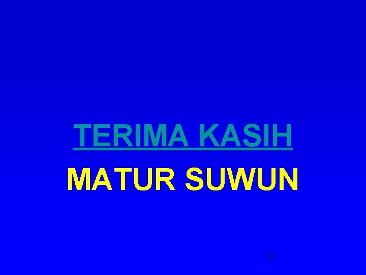 TERIMA KASIH MATUR SUWUN 18 