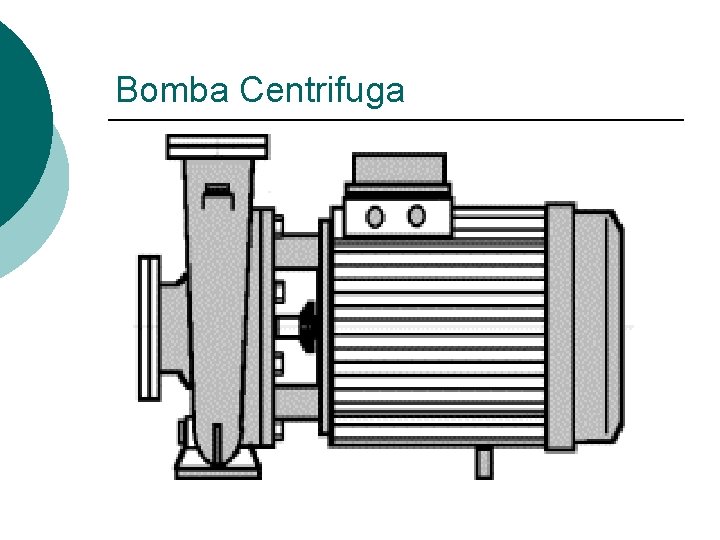 Bomba Centrifuga 