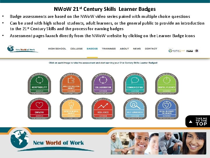  NWo. W 21 st Century Skills Learner Badges • • • Badge assessments