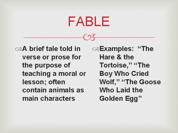 FABLE A brief tale told in Examples: “The verse or prose for Hare & FABLE A brief tale told in Examples: “The verse or prose for Hare &
