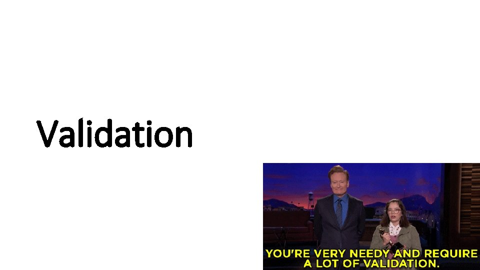 Validation 