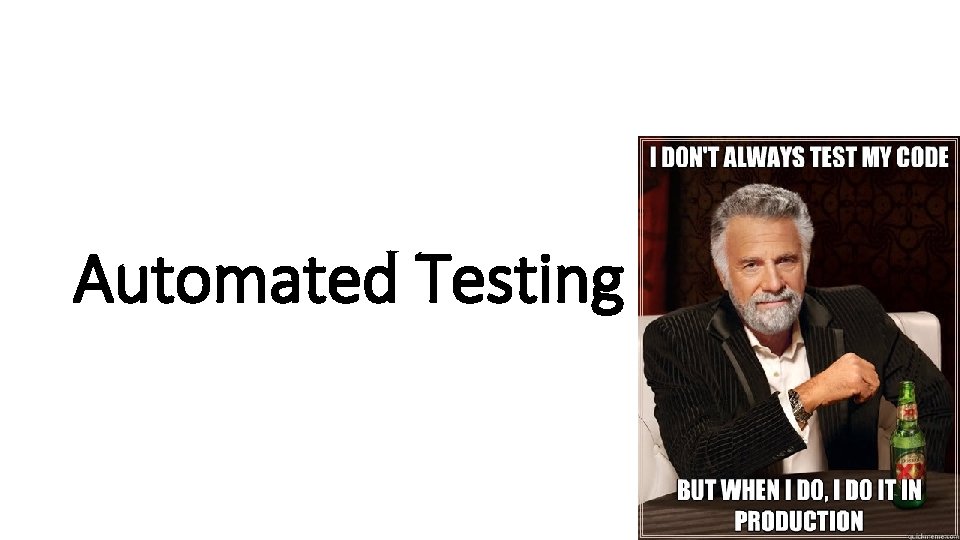 Automated Testing 