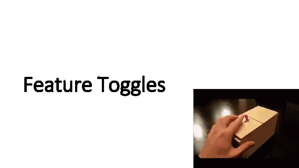 Feature Toggles 