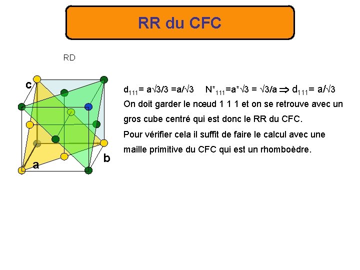 RR du CFC RD c d 111= a 3/3 =a/ 3 N*111=a* 3 =