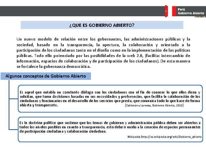 ¿QUE ES GOBIERNO ABIERTO? Un nuevo modelo de relación entre los gobernantes, las administraciones