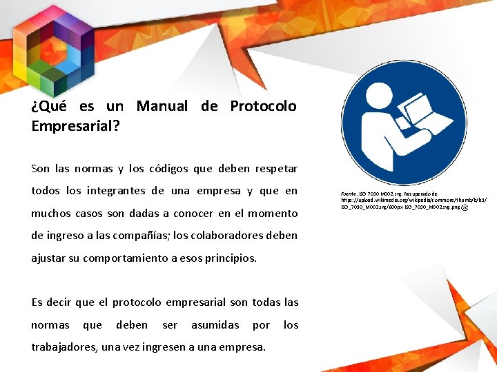 ¿Qué es un Manual de Protocolo Empresarial? Son las normas y los códigos que