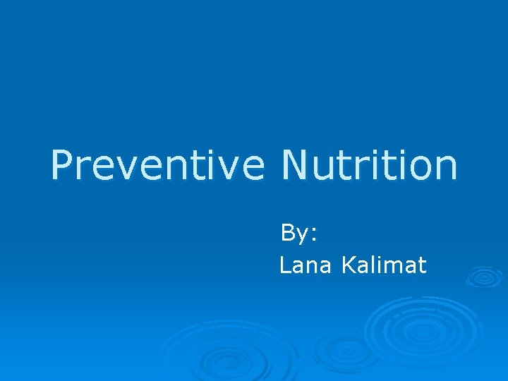 Preventive Nutrition By Lana Kalimat The Harm Already
