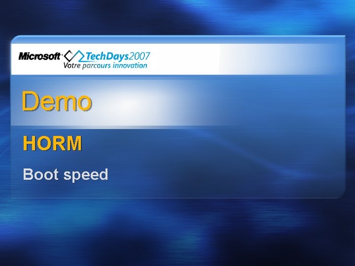 Demo HORM Boot speed 