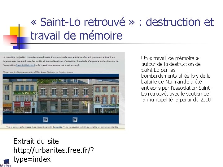  « Saint-Lo retrouvé » : destruction et travail de mémoire Un « travail