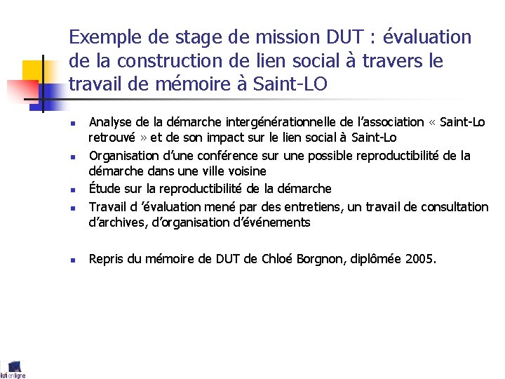 Exemple de stage de mission DUT : évaluation de la construction de lien social