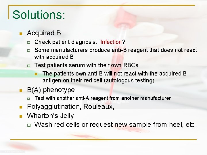 Solutions: n Acquired B q q q n B(A) phenotype q n n Check