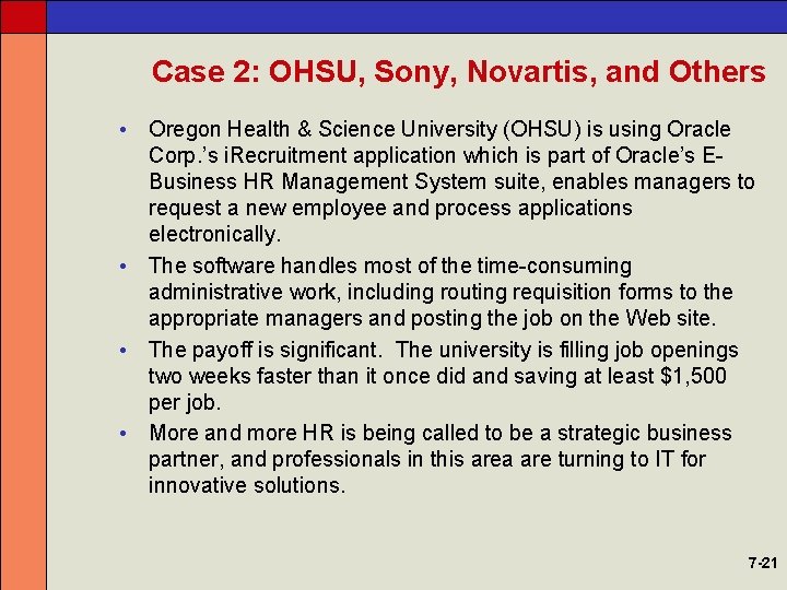 Case 2: OHSU, Sony, Novartis, and Others • Oregon Health & Science University (OHSU)