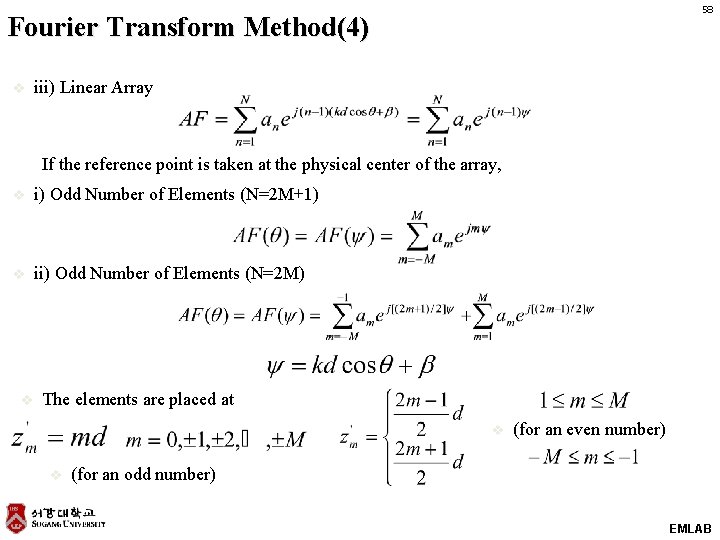 58 Fourier Transform Method(4) v iii) Linear Array If the reference point is taken