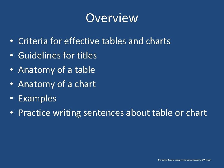 Overview • • • Criteria for effective tables and charts Guidelines for titles Anatomy Overview • • • Criteria for effective tables and charts Guidelines for titles Anatomy