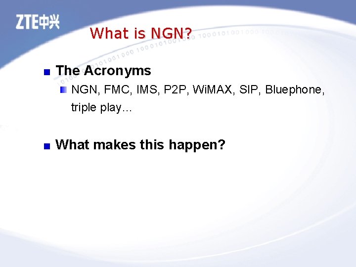 What is NGN? The Acronyms NGN, FMC, IMS, P 2 P, Wi. MAX, SIP,