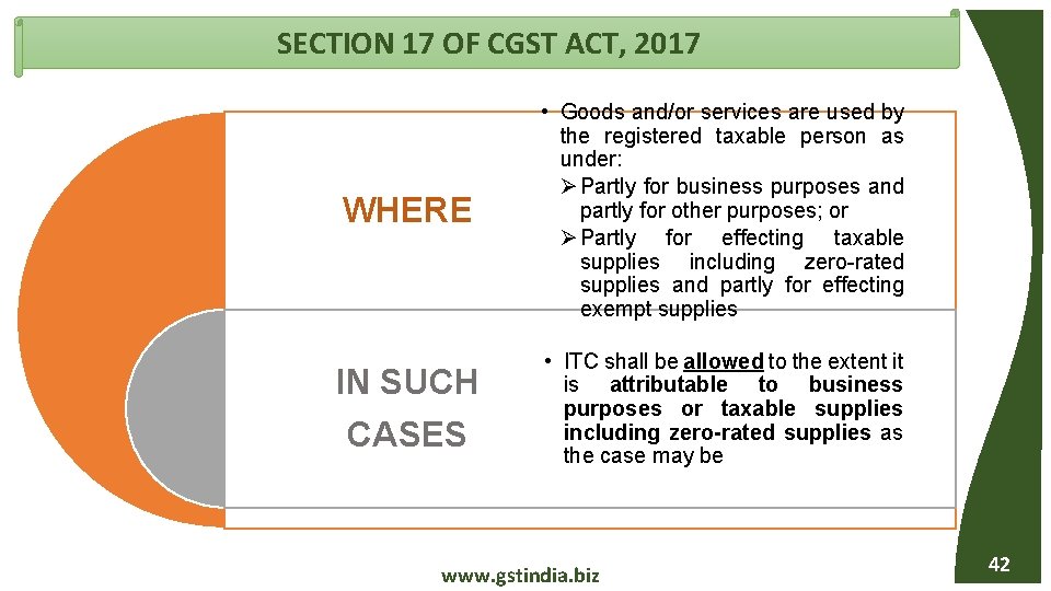 SECTION 17 OF CGST ACT, 2017 WHERE IN SUCH CASES • Goods and/or services