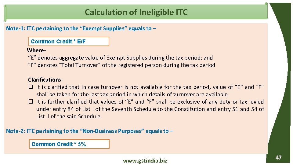 Calculation of Ineligible ITC Note-1: ITC pertaining to the “Exempt Supplies” equals to –