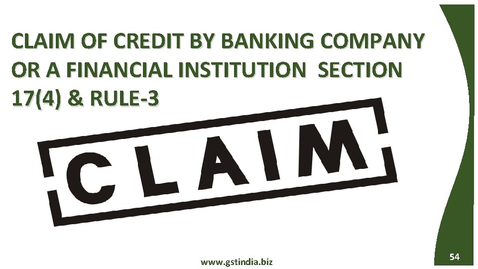 CLAIM OF CREDIT BY BANKING COMPANY OR A FINANCIAL INSTITUTION SECTION 17(4) & RULE-3