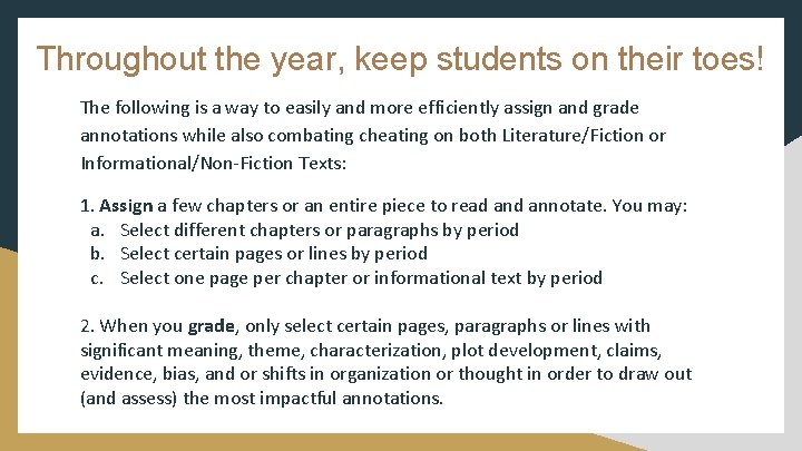 Throughout the year, keep students on their toes! The following is a way to