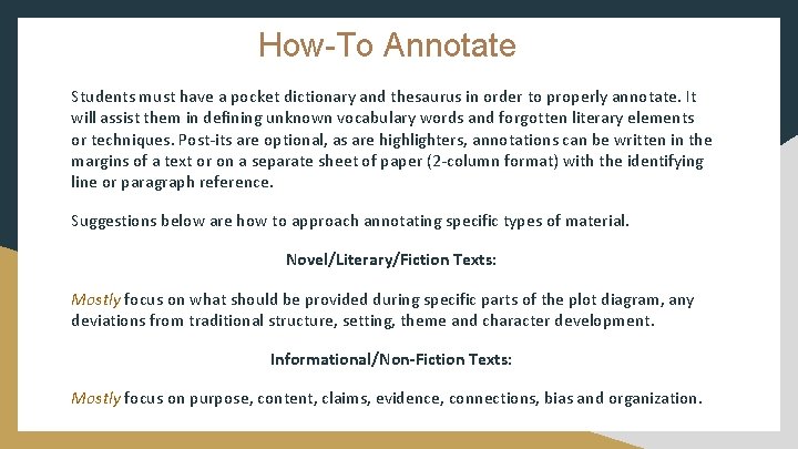 How-To Annotate Students must have a pocket dictionary and thesaurus in order to properly
