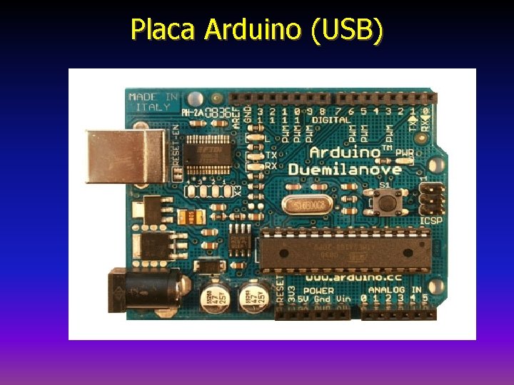 Placa Arduino (USB) 