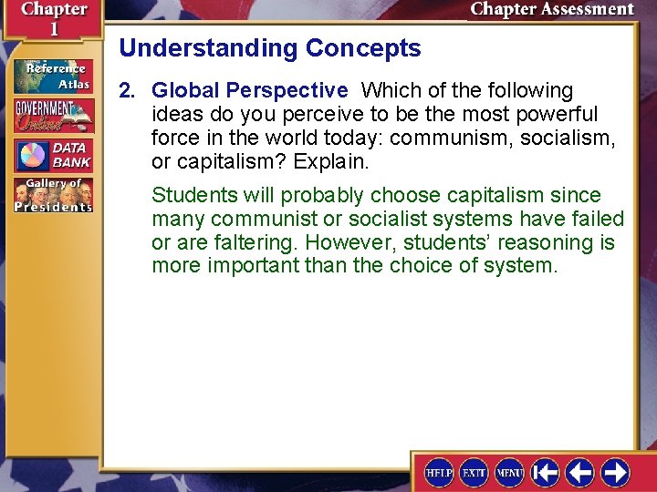 Understanding Concepts 2. Global Perspective Which of the following ideas do you perceive to