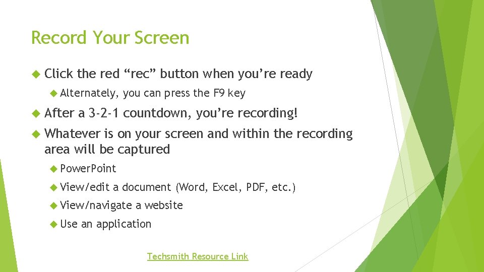 Record Your Screen Click the red “rec” button when you’re ready Alternately, After you