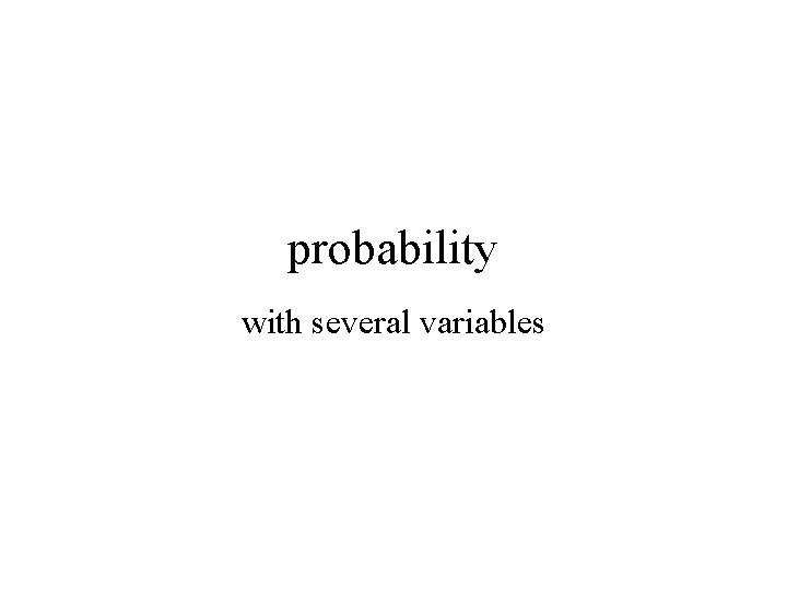 probability with several variables 