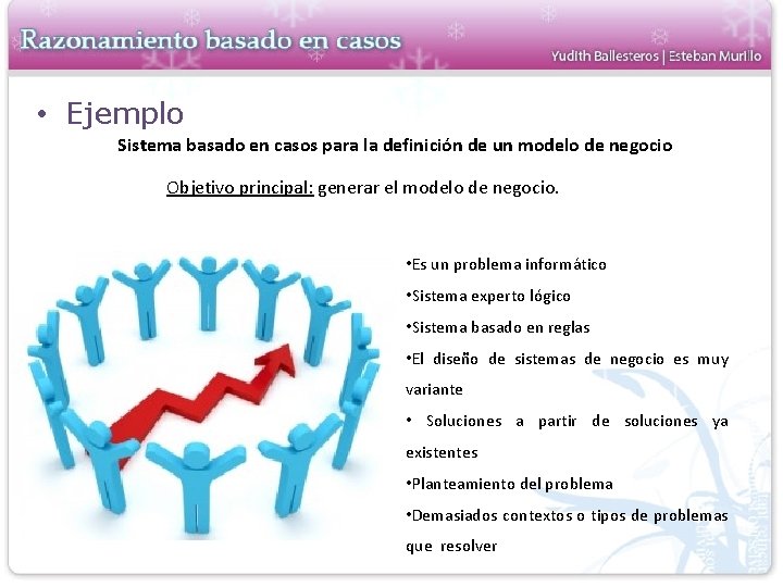  • Ejemplo Sistema basado en casos para la definición de un modelo de