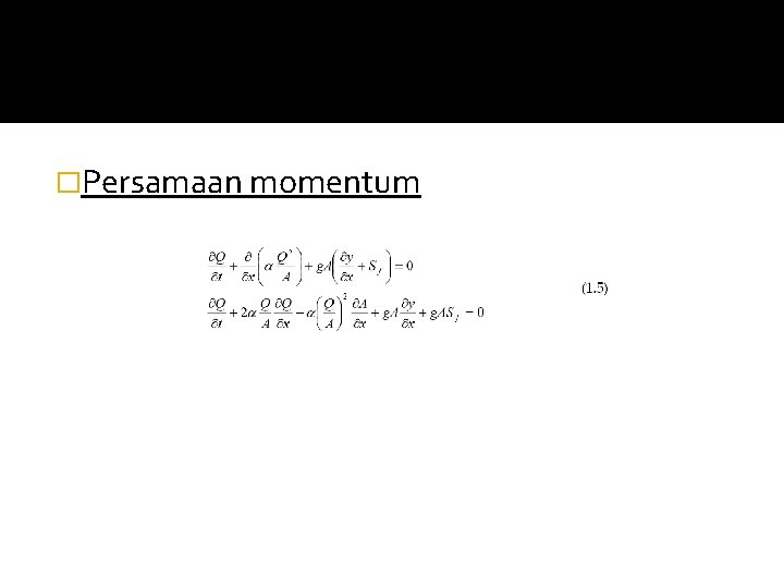 �Persamaan momentum 