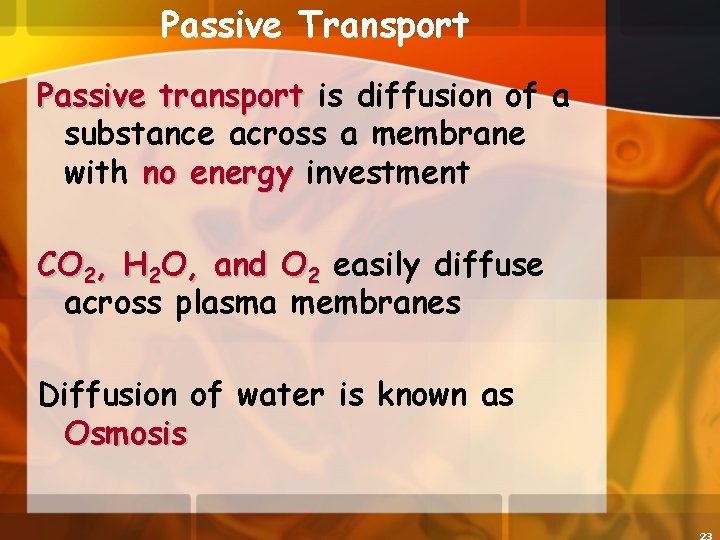 Passive Transport Passive transport is diffusion of a substance across a membrane with no