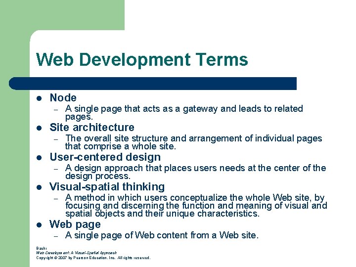 Web Development Terms l Node – l Site architecture – l A design approach