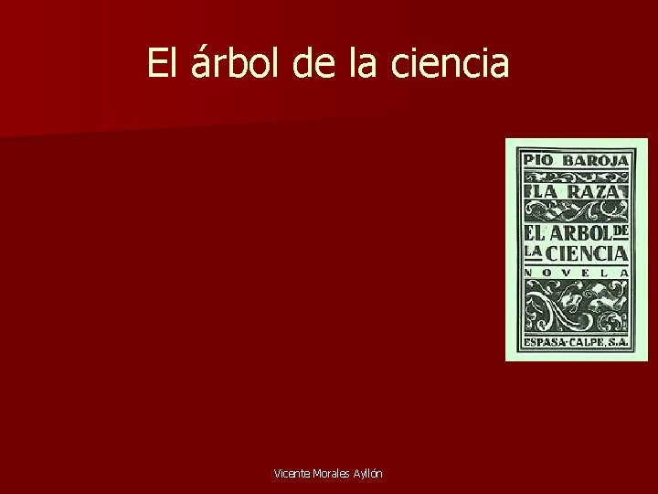 El árbol de la ciencia Vicente Morales Ayllón 