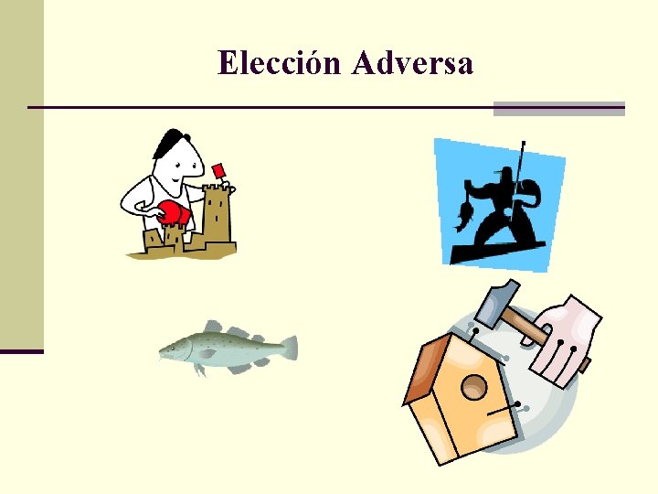 Elección Adversa 