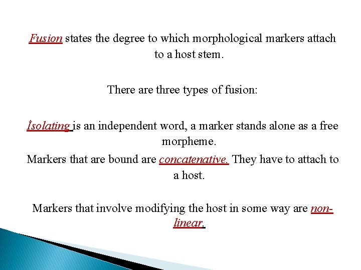 Fusion states the degree to which morphological markers attach to a host stem. There