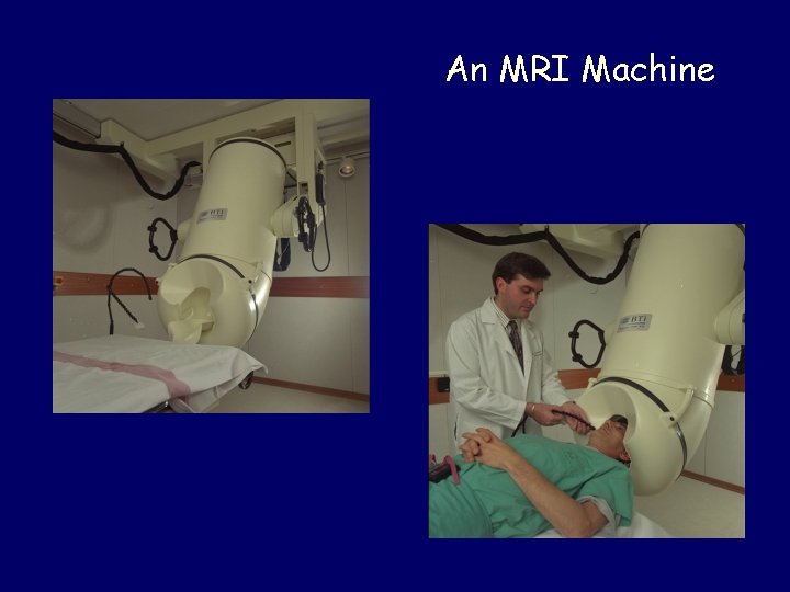 An MRI Machine 