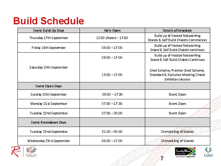 Build Schedule Event Build‐Up Days Halls Open Thursday 17 th September 12: 00 (Noon)