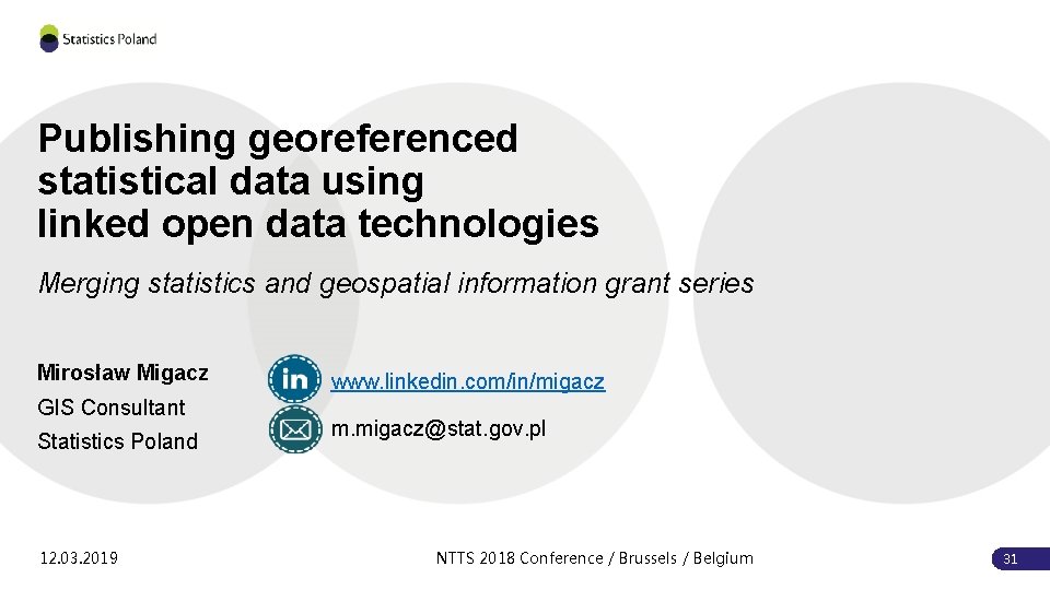 Publishing georeferenced statistical data using linked open data technologies Merging statistics and geospatial information