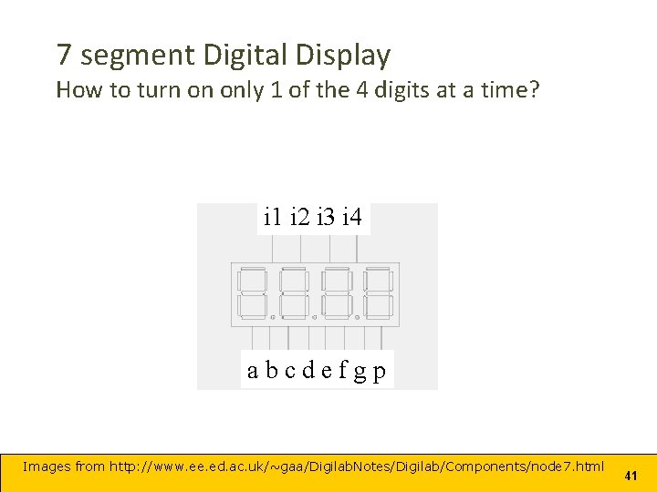 7 segment Digital Display How to turn on only 1 of the 4 digits