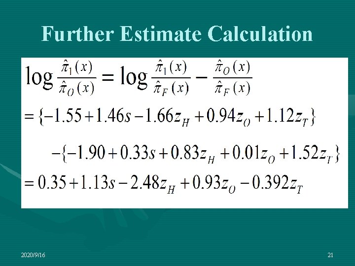Further Estimate Calculation 2020/9/16 21 
