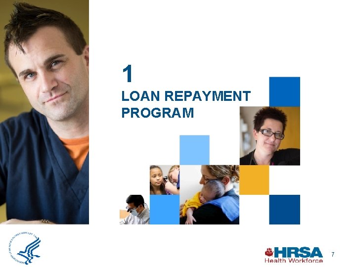 1 LOAN REPAYMENT PROGRAM 7 