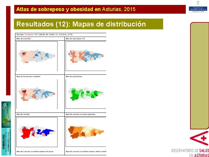 Atlas de sobrepeso y obesidad en Asturias, 2015 Plan de Ampliación y Resultados (12):