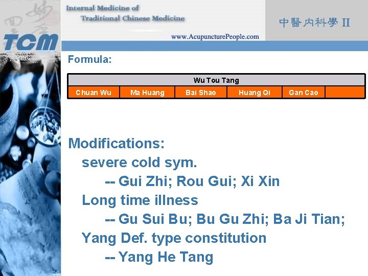 Formula: Wu Tou Tang Chuan Wu Ma Huang Bai Shao Huang Qi Gan Cao