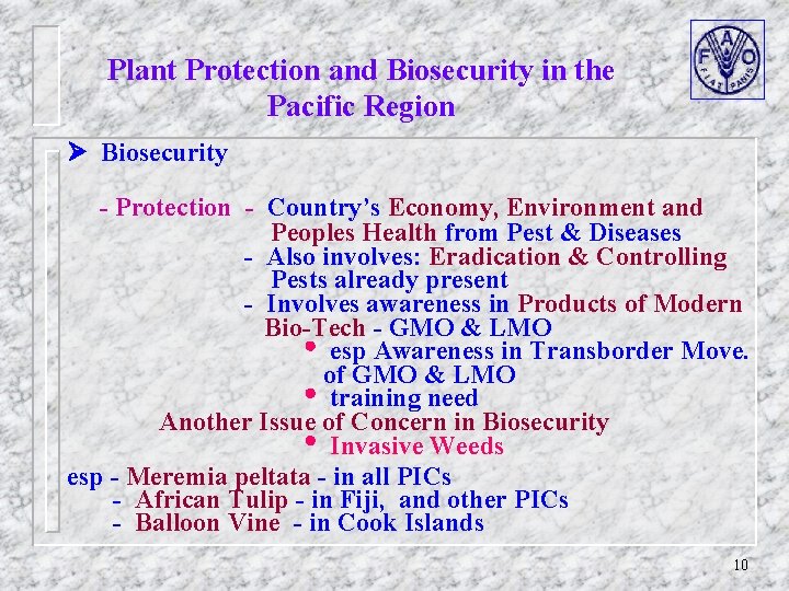 Plant Protection and Biosecurity in the Pacific Region Biosecurity - Protection - Country’s Economy,