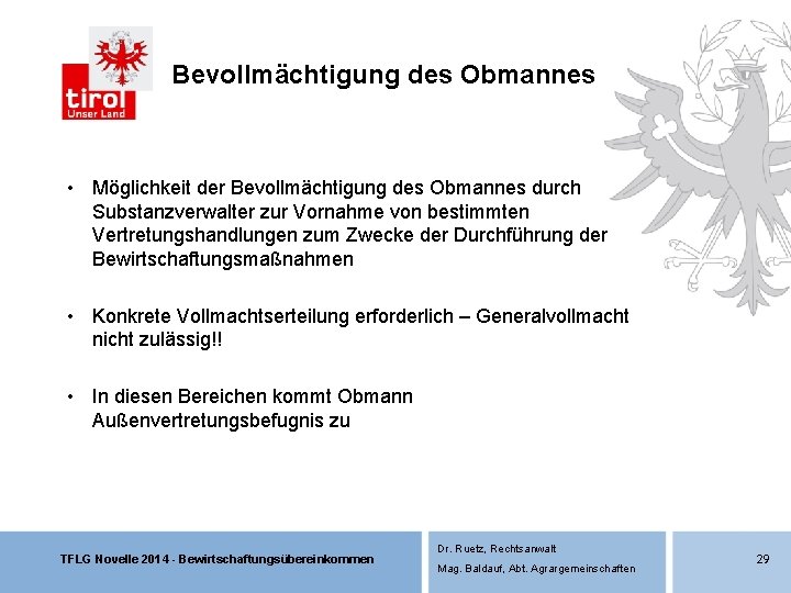 Bevollmächtigung des Obmannes • Möglichkeit der Bevollmächtigung des Obmannes durch Substanzverwalter zur Vornahme von Bevollmächtigung des Obmannes • Möglichkeit der Bevollmächtigung des Obmannes durch Substanzverwalter zur Vornahme von