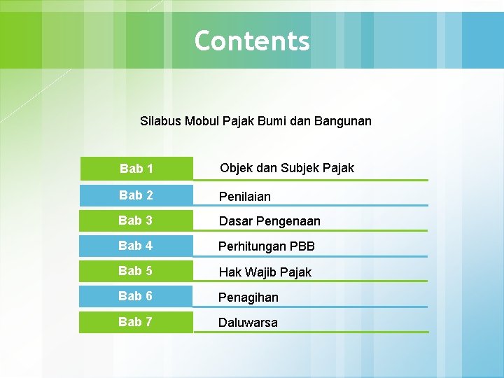 Contents Silabus Mobul Pajak Bumi dan Bangunan Bab 1 Objek dan Subjek Pajak Bab