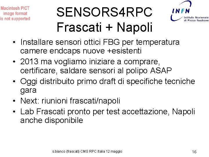SENSORS 4 RPC Frascati + Napoli • Installare sensori ottici FBG per temperatura camere