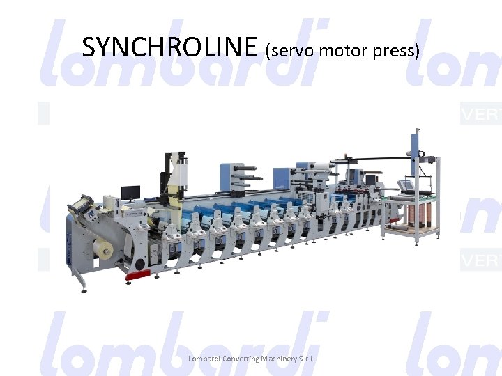SYNCHROLINE (servo motor press) Lombardi Converting Machinery S. r. l. 