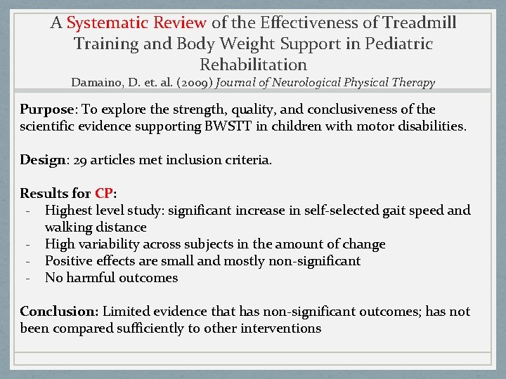 A Systematic Review of the Effectiveness of Treadmill Training and Body Weight Support in