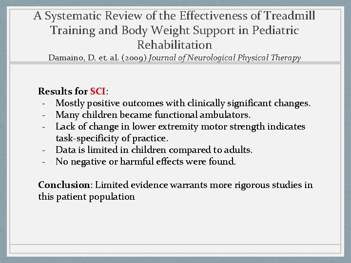 A Systematic Review of the Effectiveness of Treadmill Training and Body Weight Support in